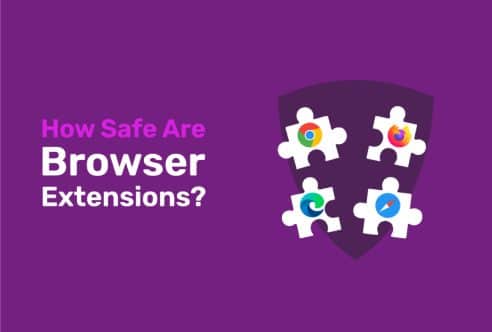 How Safe Are Browser Extensions Incogniton How Safe Are Browser Extensions Incogniton