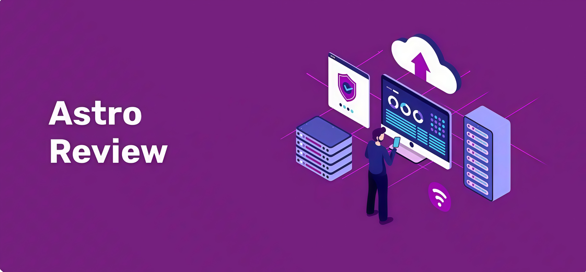 Astro review with icon of a person, a computer screen, proxies, shield and cloud on a purple background