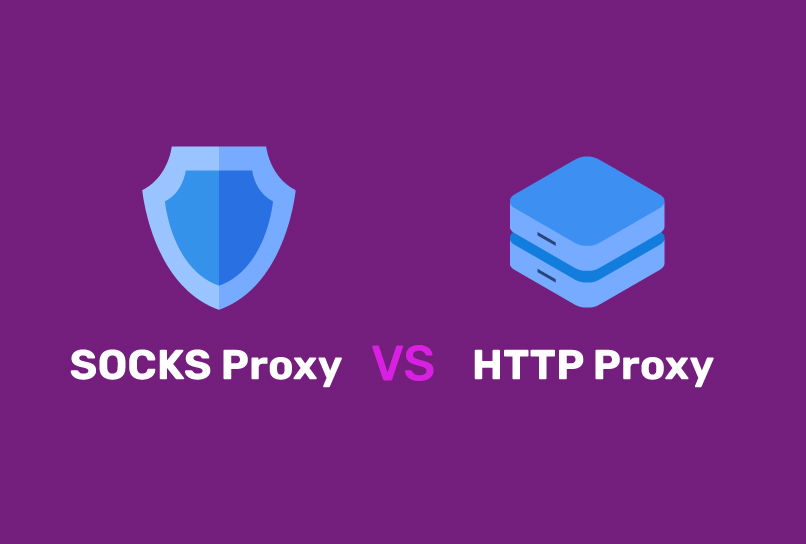 SOCKS vs. HTTP Proxy: Detailed Comparison
