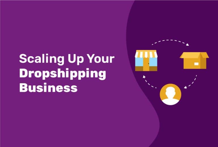 Scaling up your dropshipping business