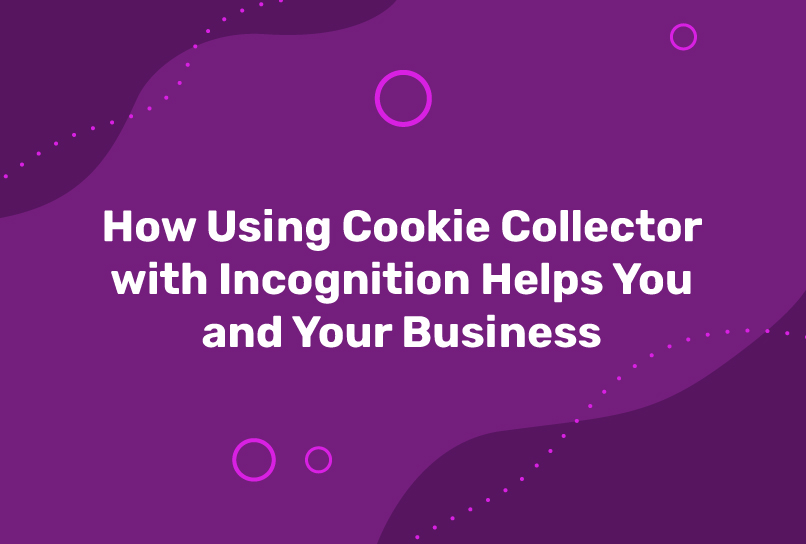 Cookie Collector Incogniton