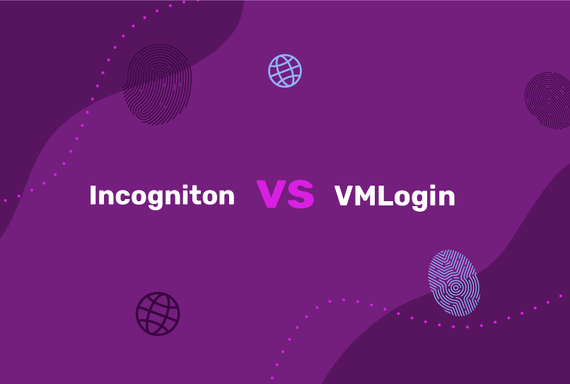 Incogniton vs VMLogin
