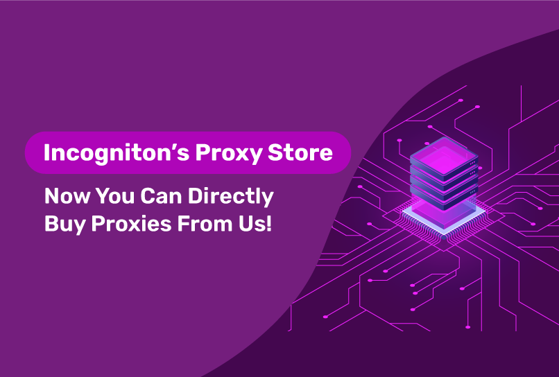 Incogniton Proxy Store