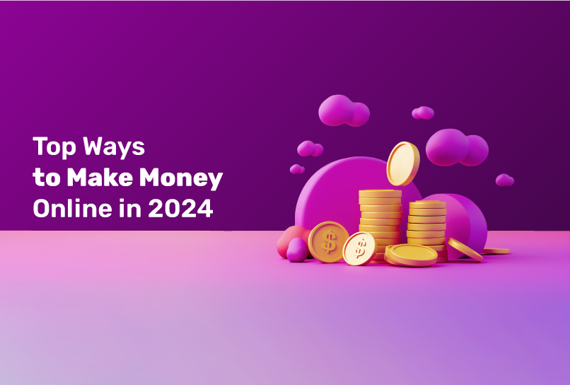 Top Ways to Make Money Online in 2024