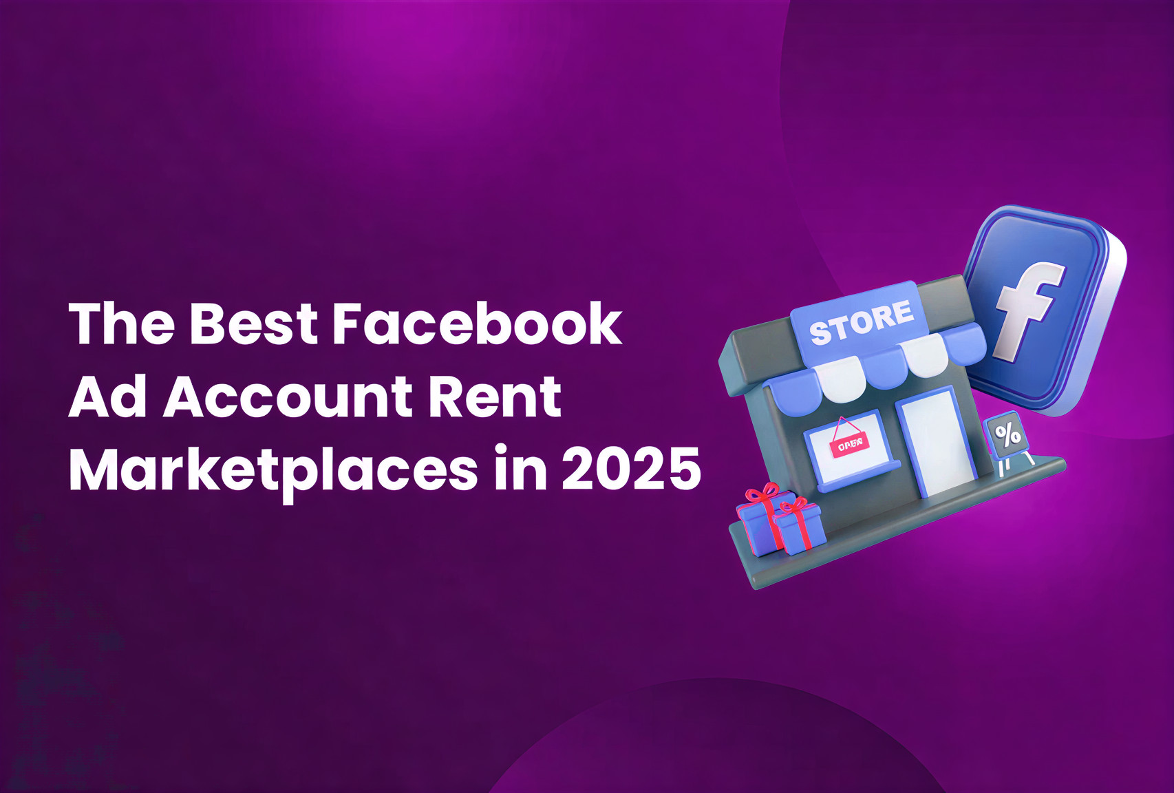 The Best Facebook Ad Account Rent Marketplaces