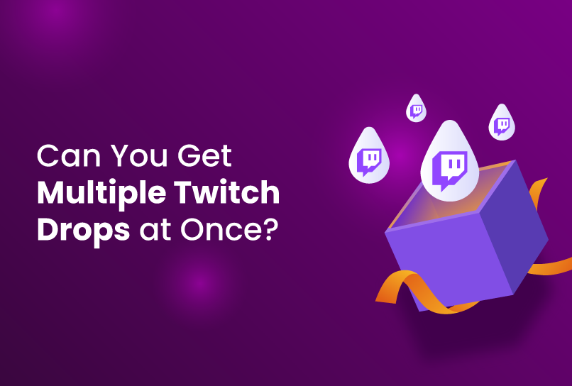 Can you get Multiple Twitch Drops at once