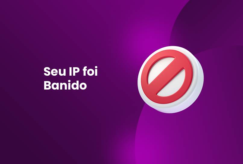 seu IP foi banido