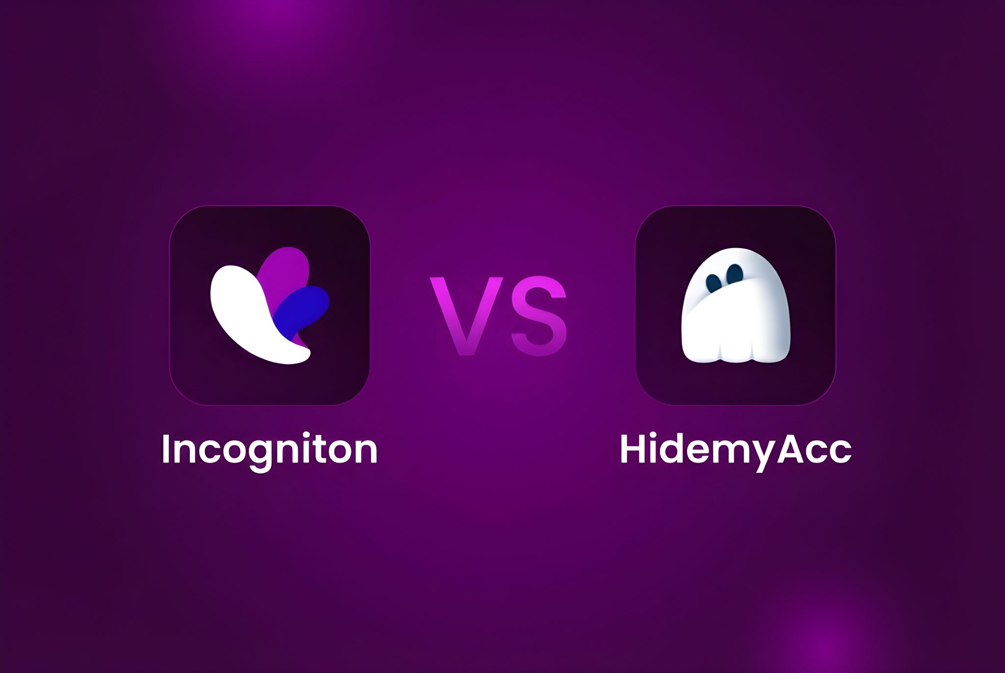 Incogniton vs HidemyAcc: Which anti-detect browser is best for you?