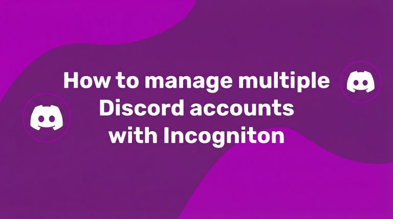 White text on a purple background reads How to manage multiple Discord accounts with Incogniton, with two white Discord logos on either side.