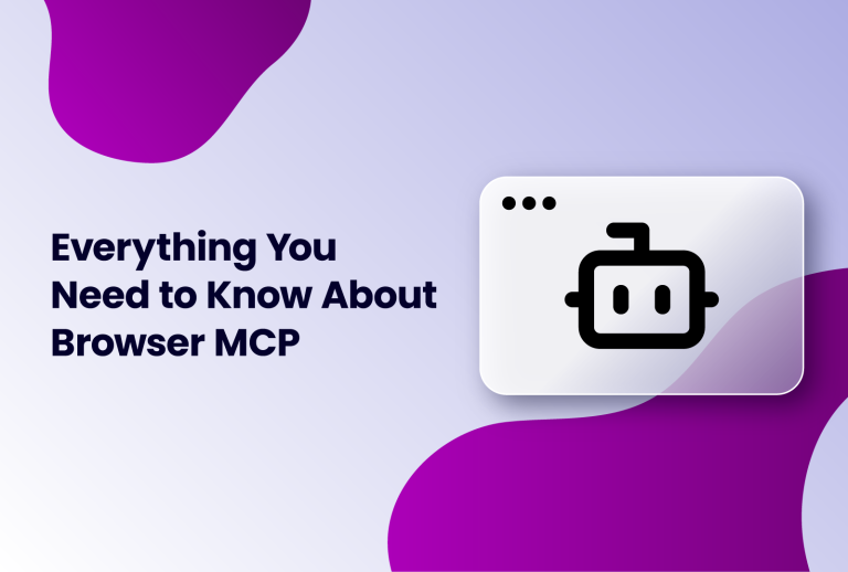 Everything you need to know about Browser MCP