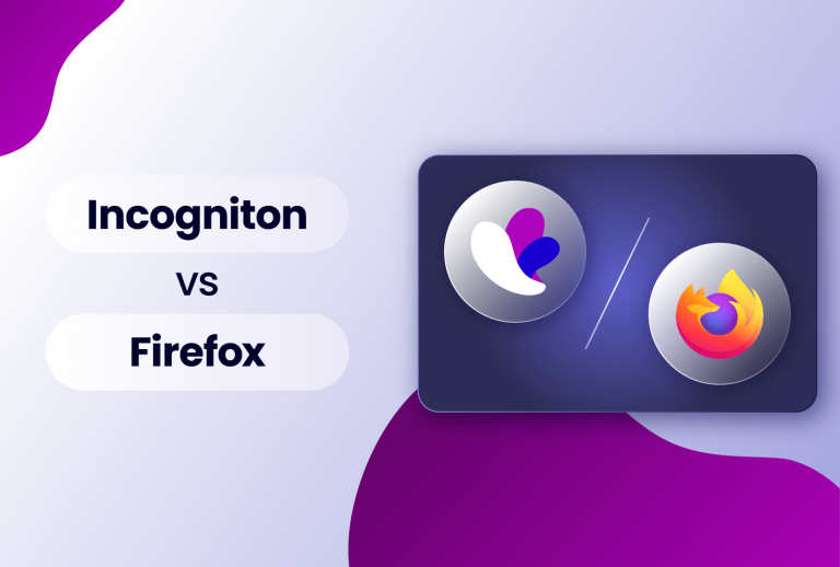 Incogniton vs Firefox