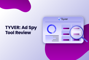 graphics with magnifying glass with the Tyver logo at the top, on a light purple background, next to the text Tyver: ad spy tool review