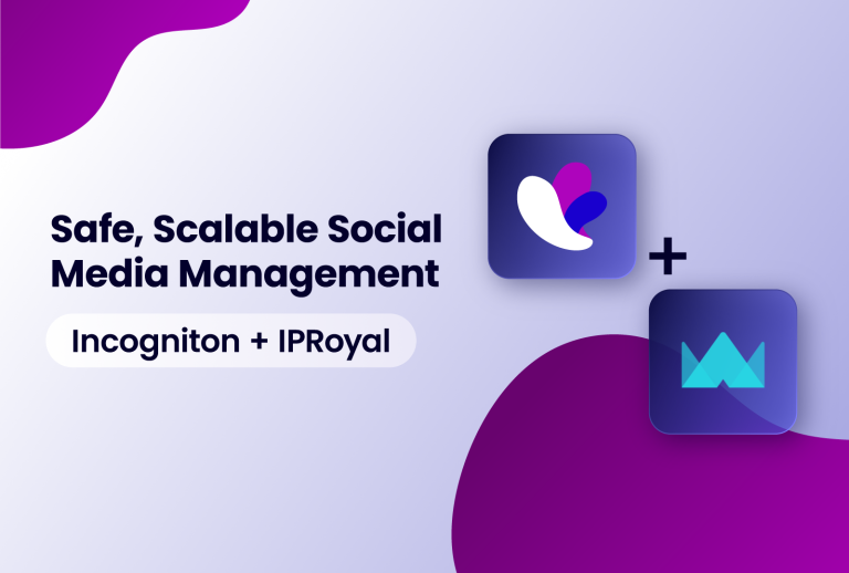 safe, scalable social media management with Incogniton logo and IProyal logo on light purple background with dark purple elements