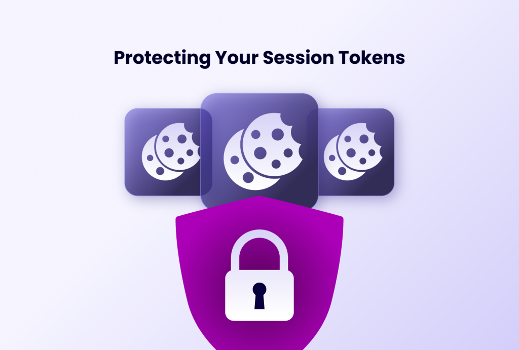 How to protect your session tokens