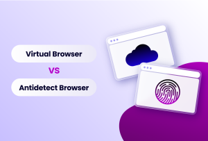 Virtual Browser vs Antidetect Browser with icons of a cloud and a fingerprint.