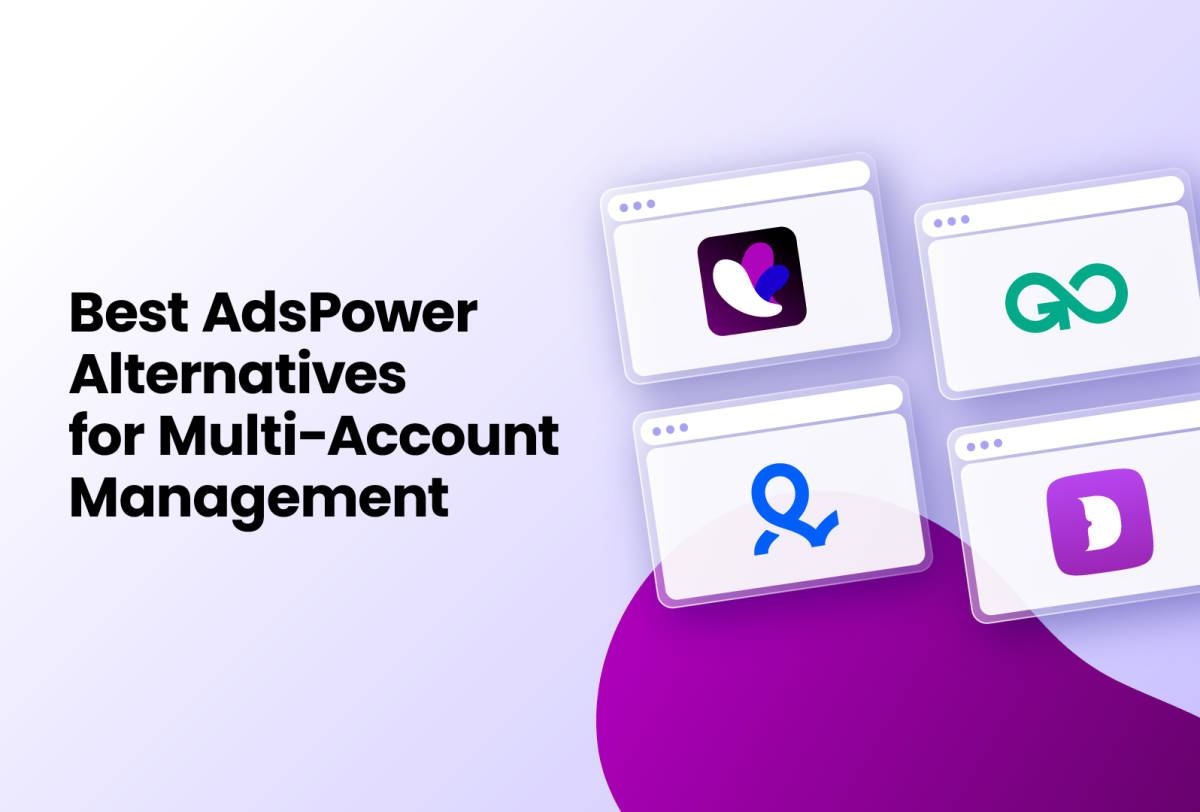 Best AdsPower Alternatives for Multi-Account Management with four browser windows displaying different logos.