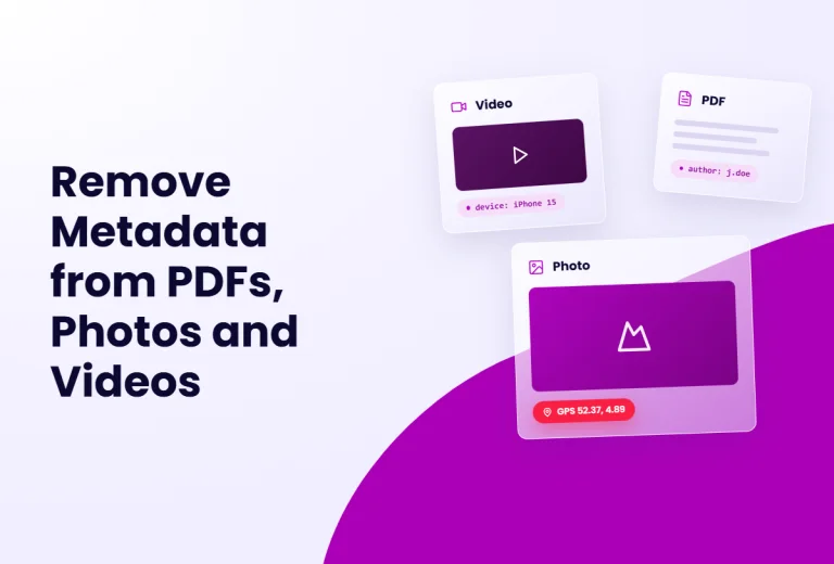 Remove Metadata from PDFs, Photos and Videos, with icons for video, PDF, and photo files.